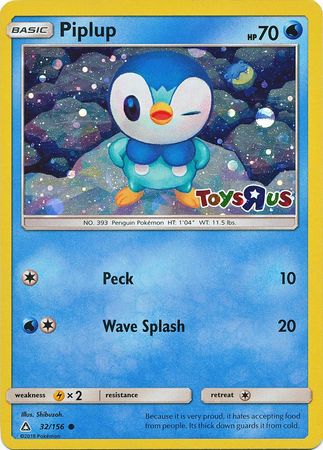 Piplup (32/156) (Toys R Us Promo) [Sun & Moon: Ultra Prism] | Total Play