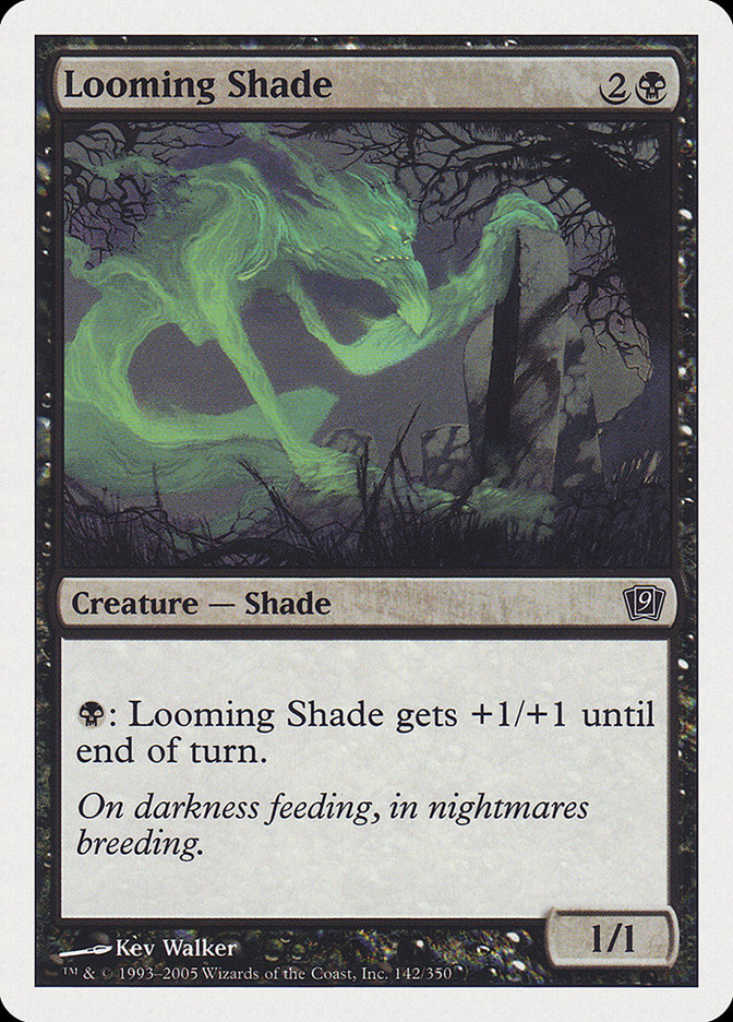 Looming Shade [Ninth Edition] | Total Play