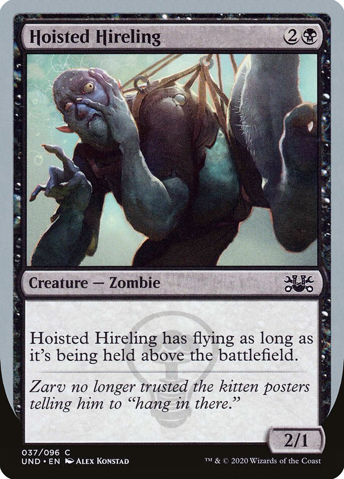 Hoisted Hireling [Unsanctioned] | Total Play
