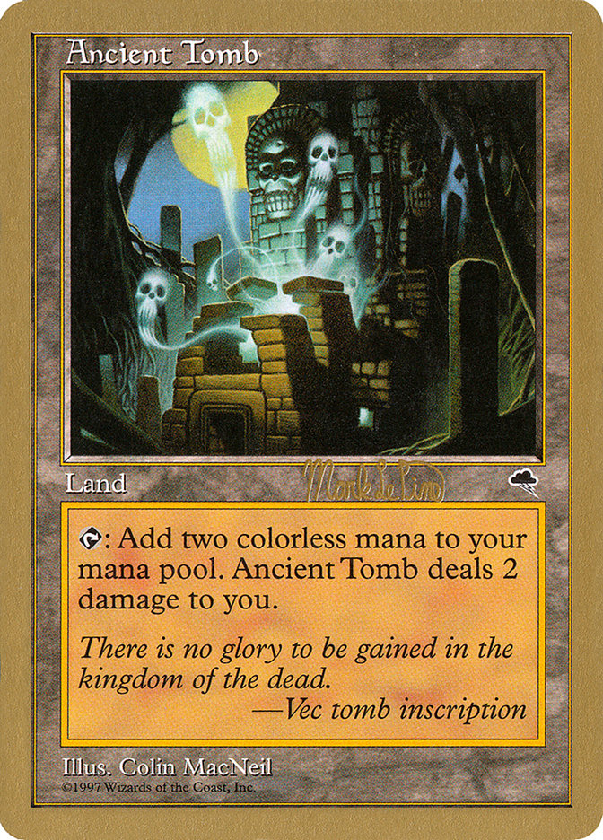 Ancient Tomb (Mark Le Pine) [World Championship Decks 1999] | Total Play