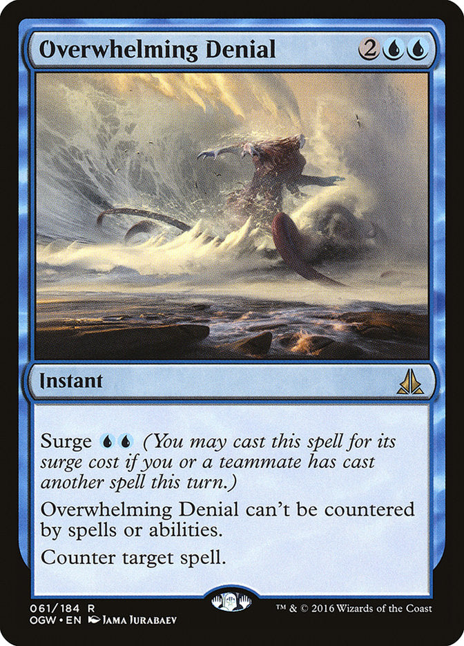 Overwhelming Denial [Oath of the Gatewatch] | Total Play