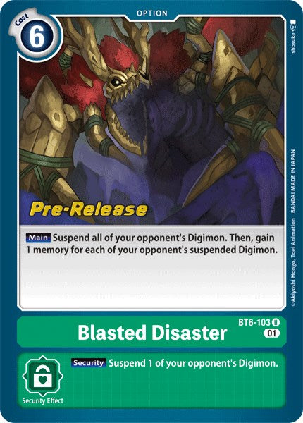 Blasted Disaster [BT6-103] [Double Diamond Pre-Release Cards] | Total Play