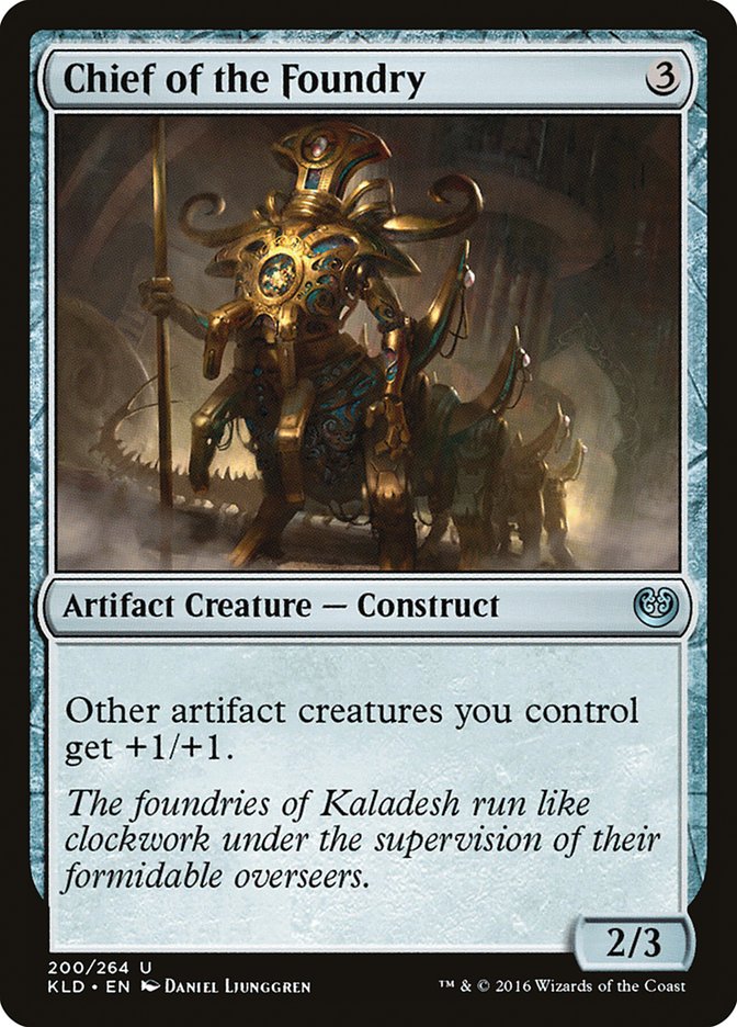 Chief of the Foundry [Kaladesh] | Total Play