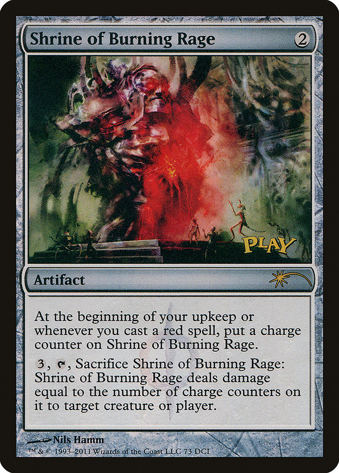 Shrine of Burning Rage [Wizards Play Network 2011] | Total Play