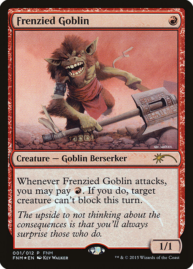 Frenzied Goblin [Friday Night Magic 2015] | Total Play