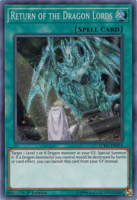 Return of the Dragon Lords [LCKC-EN074] Secret Rare | Total Play