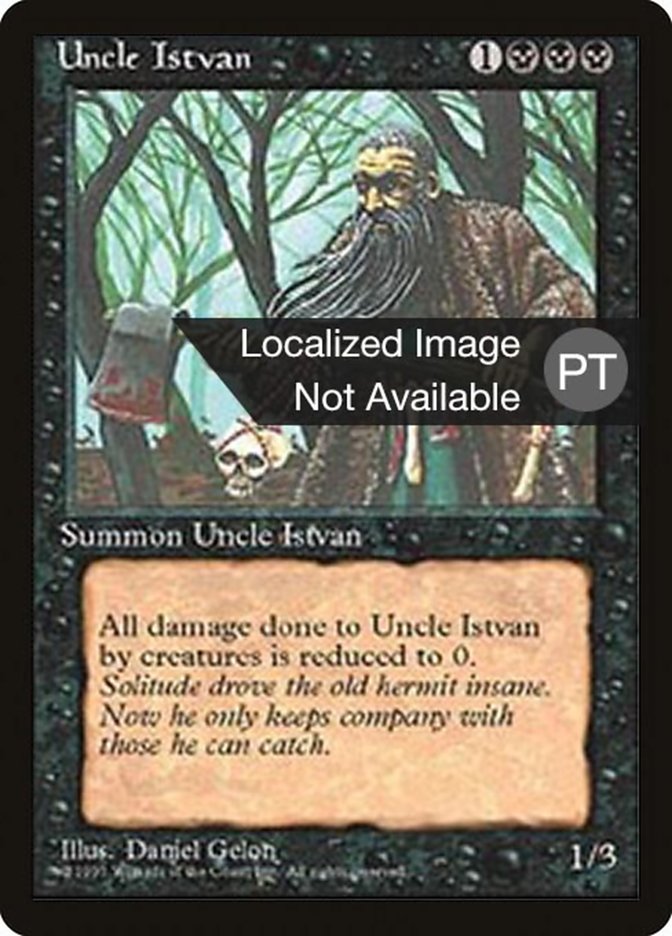 Uncle Istvan [Fourth Edition (Foreign Black Border)] | Total Play