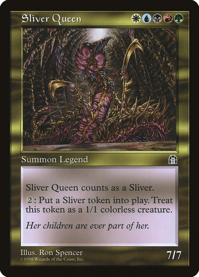 Sliver Queen [Stronghold] | Total Play