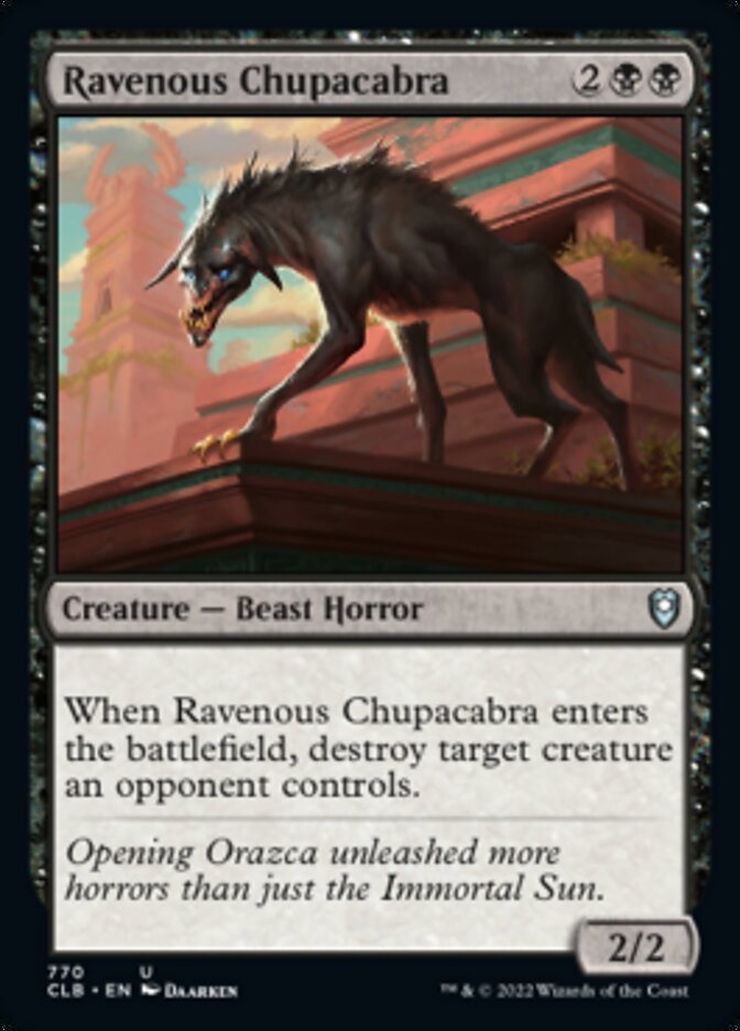 Ravenous Chupacabra [Commander Legends: Battle for Baldur's Gate] | Total Play