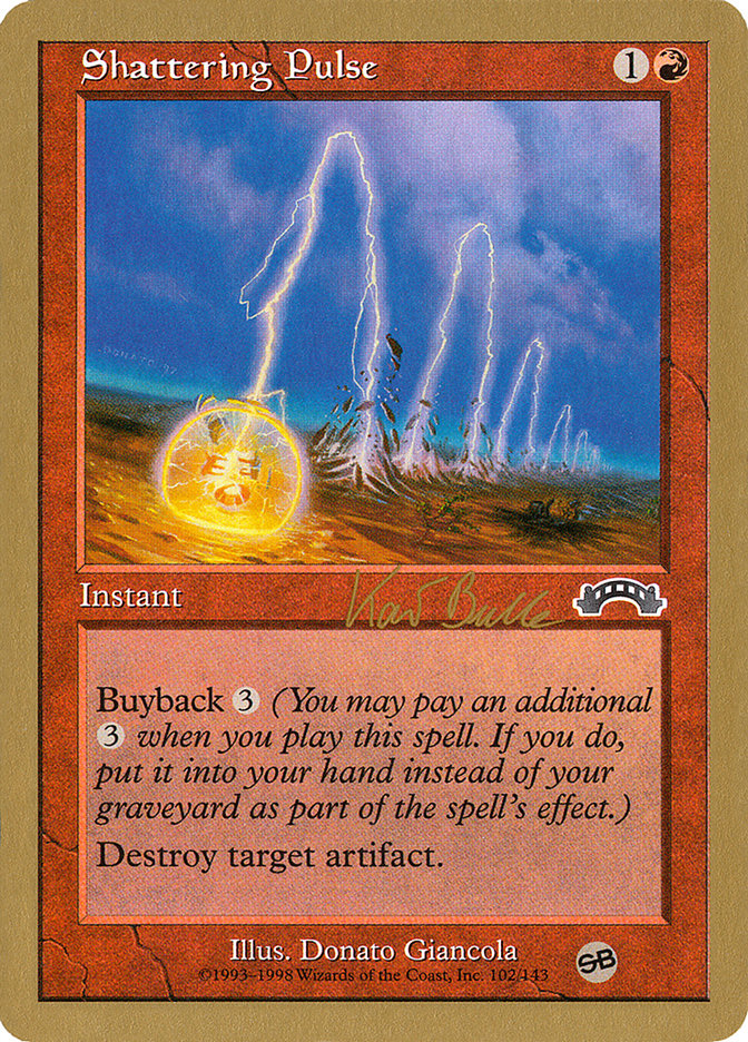 Shattering Pulse (Kai Budde) [World Championship Decks 1999] | Total Play