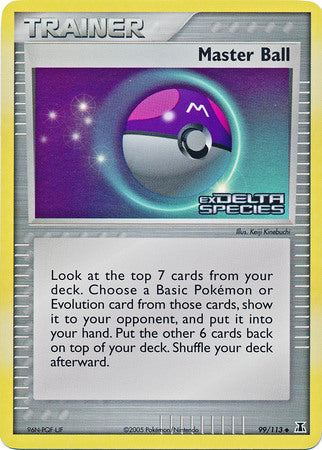 Master Ball (99/113) (Stamped) [EX: Delta Species] | Total Play