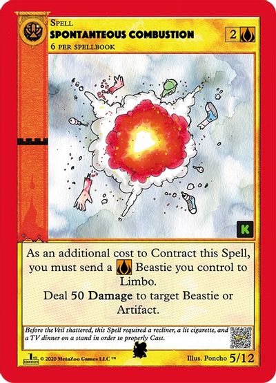 Spontanteous Combustion [Salamander Queen Starter Deck] | Total Play