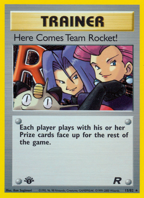 Here Comes Team Rocket! (15/82) [Team Rocket 1st Edition] | Total Play