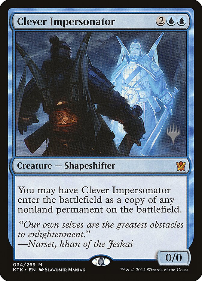 Clever Impersonator (Promo Pack) [Khans of Tarkir Promos] | Total Play