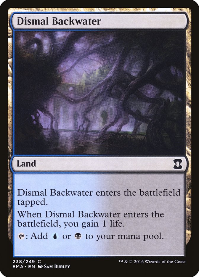 Dismal Backwater [Eternal Masters] | Total Play