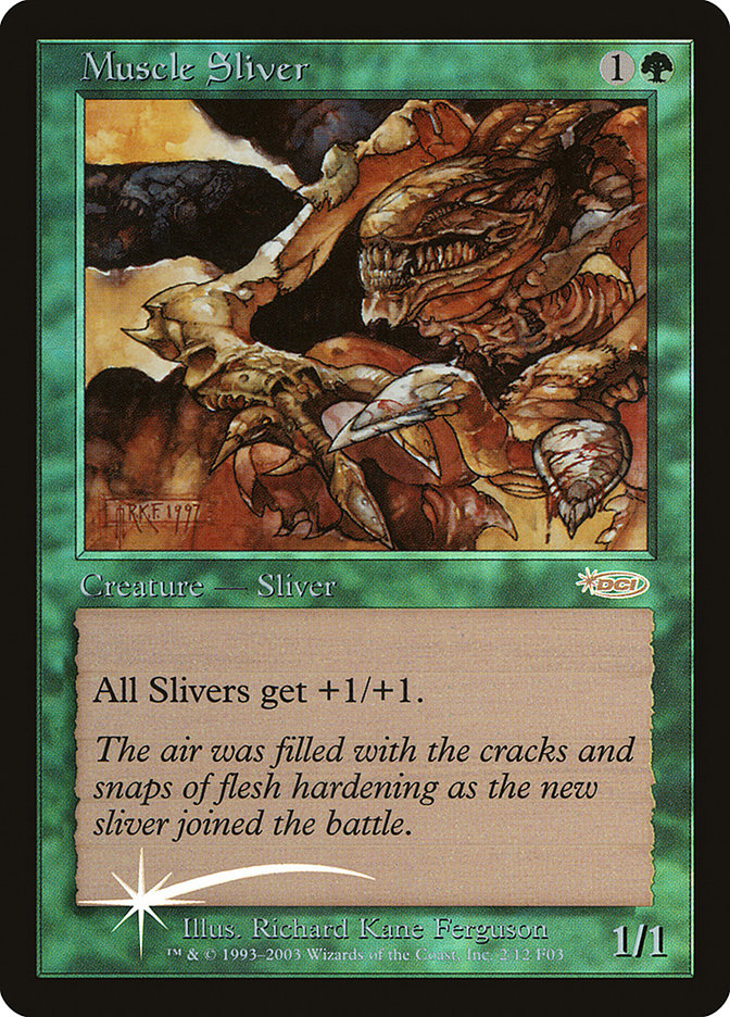 Muscle Sliver [Friday Night Magic 2003] | Total Play