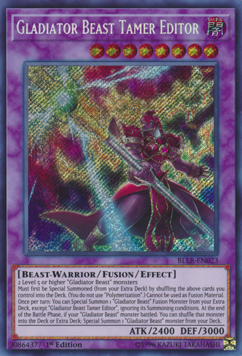 Gladiator Beast Tamer Editor [BLLR-EN023] Secret Rare | Total Play