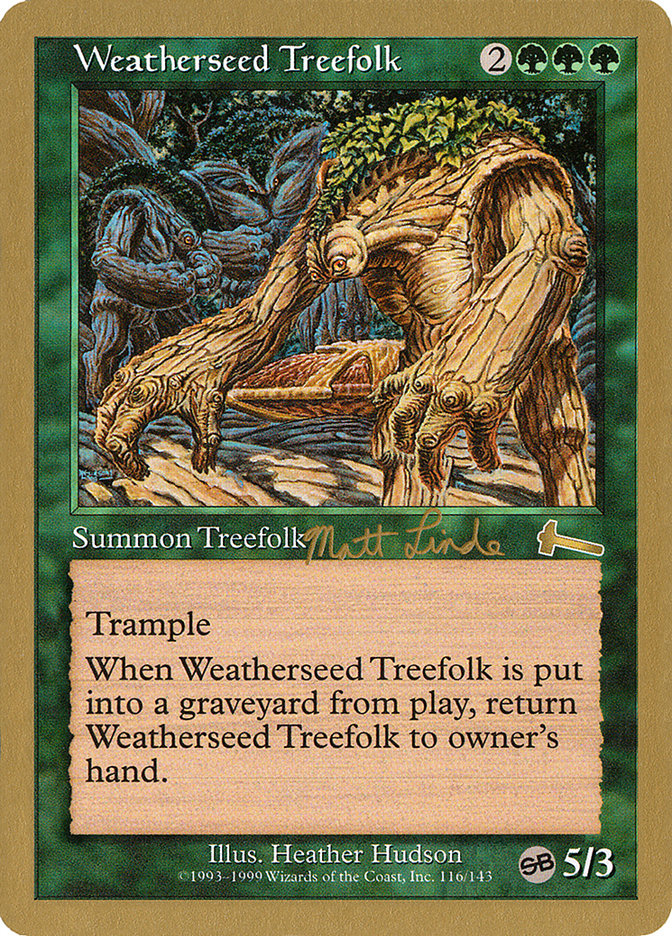 Weatherseed Treefolk (Matt Linde) (SB) [World Championship Decks 1999] | Total Play