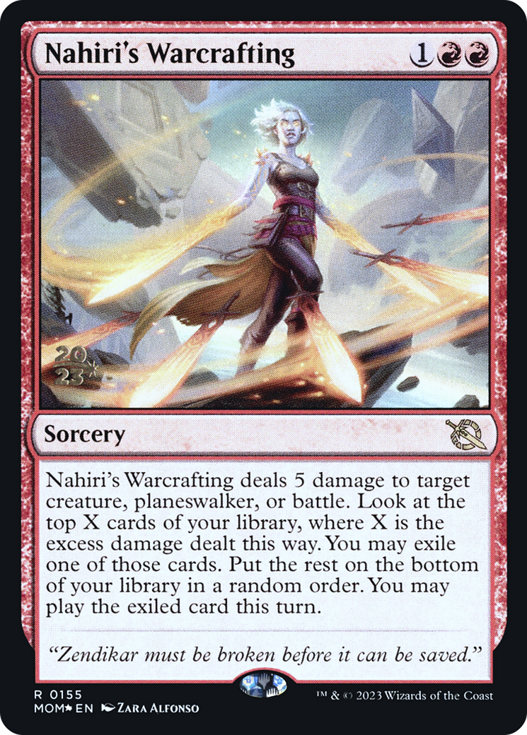 Nahiri's Warcrafting [March of the Machine Prerelease Promos] | Total Play