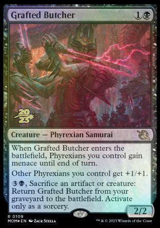 Grafted Butcher [March of the Machine Prerelease Promos] | Total Play