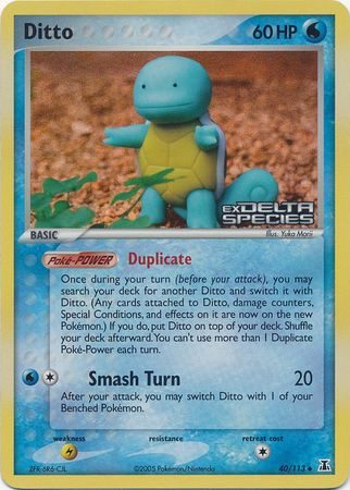 Ditto (40/113) (Stamped) [EX: Delta Species] | Total Play