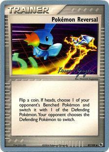 Pokemon Reversal (87/109) (Team Rushdown - Kevin Nguyen) [World Championships 2004] | Total Play