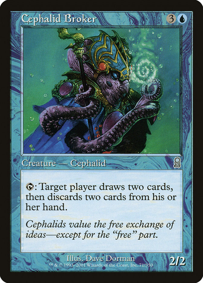 Cephalid Broker [Odyssey] | Total Play