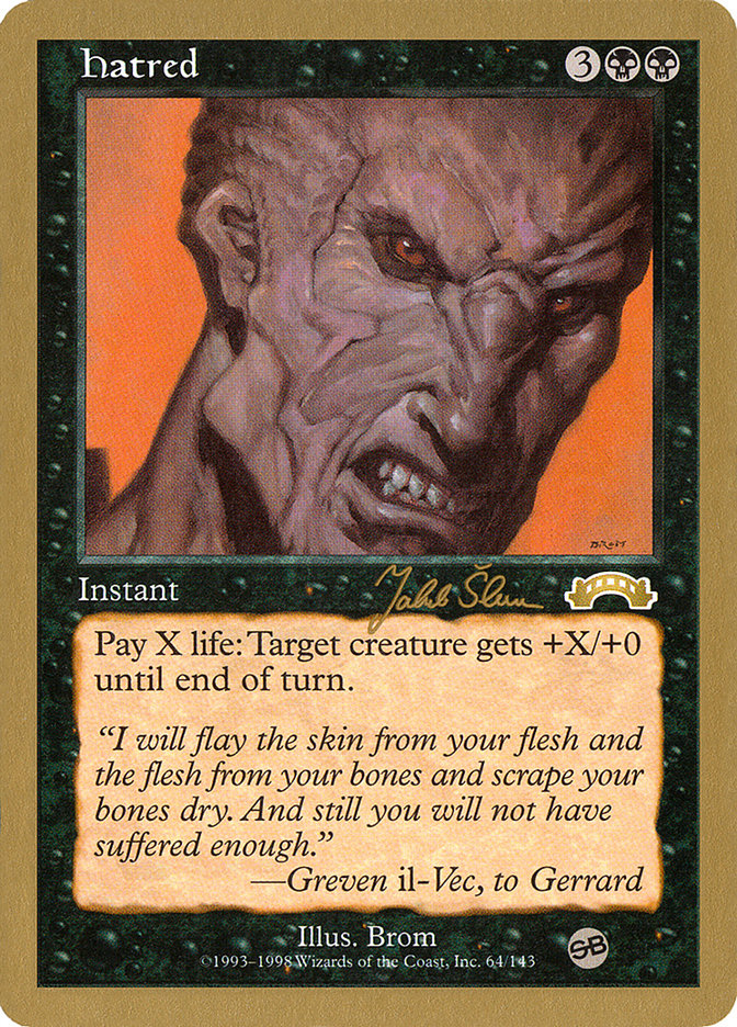 Hatred (Jakub Slemr) (SB) [World Championship Decks 1999] | Total Play