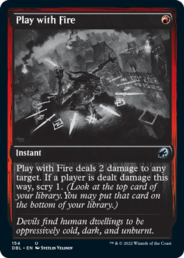 Play with Fire [Innistrad: Double Feature] | Total Play